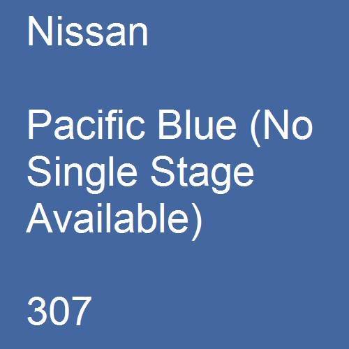 Nissan, Pacific Blue (No Single Stage Available), 307.